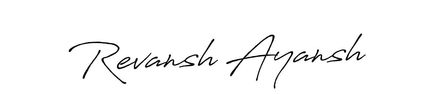 How to make Revansh Ayansh name signature. Use Antro_Vectra_Bolder style for creating short signs online. This is the latest handwritten sign. Revansh Ayansh signature style 7 images and pictures png