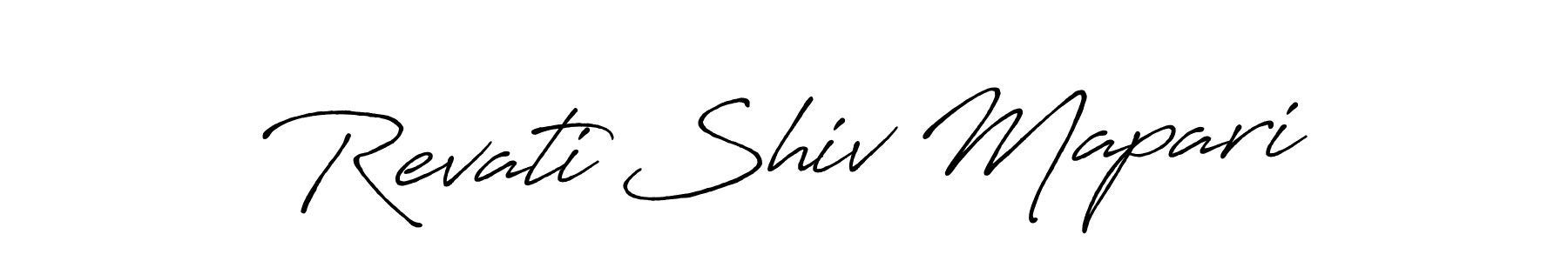 Make a beautiful signature design for name Revati Shiv Mapari. With this signature (Antro_Vectra_Bolder) style, you can create a handwritten signature for free. Revati Shiv Mapari signature style 7 images and pictures png