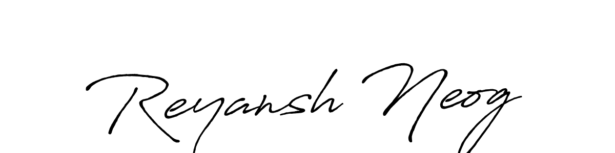 Make a beautiful signature design for name Reyansh Neog. With this signature (Antro_Vectra_Bolder) style, you can create a handwritten signature for free. Reyansh Neog signature style 7 images and pictures png