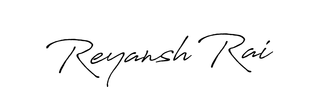 How to make Reyansh Rai signature? Antro_Vectra_Bolder is a professional autograph style. Create handwritten signature for Reyansh Rai name. Reyansh Rai signature style 7 images and pictures png