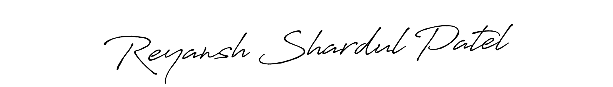 You should practise on your own different ways (Antro_Vectra_Bolder) to write your name (Reyansh Shardul Patel) in signature. don't let someone else do it for you. Reyansh Shardul Patel signature style 7 images and pictures png