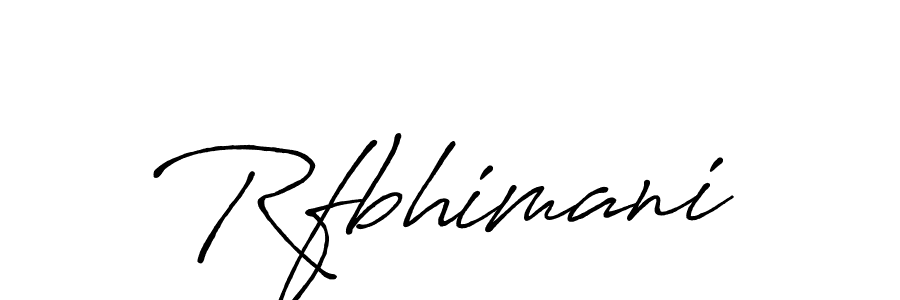 Make a beautiful signature design for name Rfbhimani. With this signature (Antro_Vectra_Bolder) style, you can create a handwritten signature for free. Rfbhimani signature style 7 images and pictures png