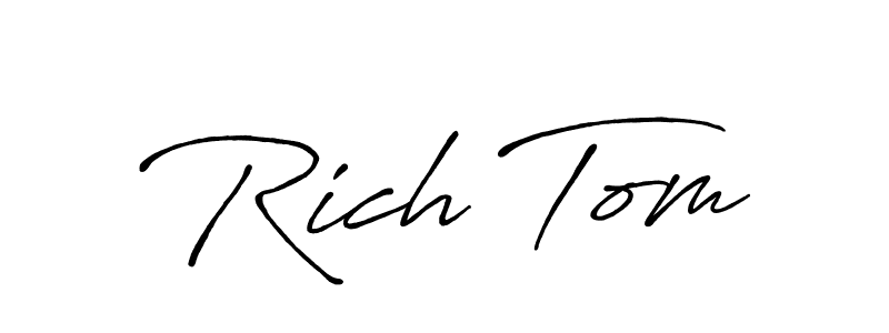 You should practise on your own different ways (Antro_Vectra_Bolder) to write your name (Rich Tom) in signature. don't let someone else do it for you. Rich Tom signature style 7 images and pictures png