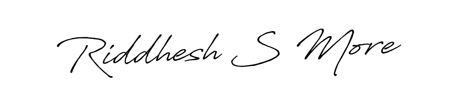 Once you've used our free online signature maker to create your best signature Antro_Vectra_Bolder style, it's time to enjoy all of the benefits that Riddhesh S More name signing documents. Riddhesh S More signature style 7 images and pictures png