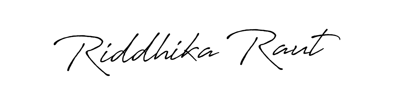 You should practise on your own different ways (Antro_Vectra_Bolder) to write your name (Riddhika Raut) in signature. don't let someone else do it for you. Riddhika Raut signature style 7 images and pictures png