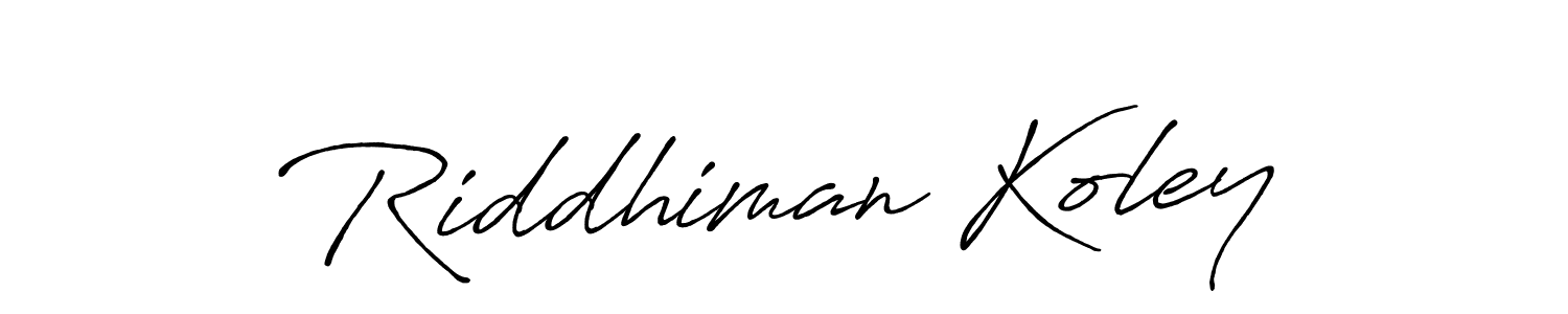 Make a beautiful signature design for name Riddhiman Koley. With this signature (Antro_Vectra_Bolder) style, you can create a handwritten signature for free. Riddhiman Koley signature style 7 images and pictures png