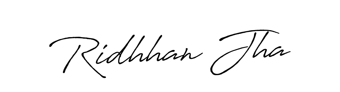 This is the best signature style for the Ridhhan Jha name. Also you like these signature font (Antro_Vectra_Bolder). Mix name signature. Ridhhan Jha signature style 7 images and pictures png