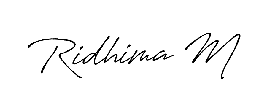 You should practise on your own different ways (Antro_Vectra_Bolder) to write your name (Ridhima M) in signature. don't let someone else do it for you. Ridhima M signature style 7 images and pictures png