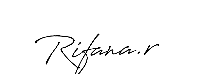 Create a beautiful signature design for name Rifana.r. With this signature (Antro_Vectra_Bolder) fonts, you can make a handwritten signature for free. Rifana.r signature style 7 images and pictures png