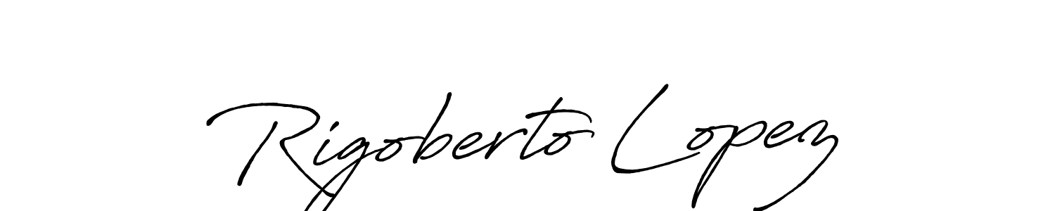 Also we have Rigoberto Lopez name is the best signature style. Create professional handwritten signature collection using Antro_Vectra_Bolder autograph style. Rigoberto Lopez signature style 7 images and pictures png