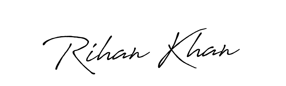 You should practise on your own different ways (Antro_Vectra_Bolder) to write your name (Rihan Khan) in signature. don't let someone else do it for you. Rihan Khan signature style 7 images and pictures png