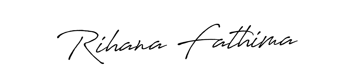 Design your own signature with our free online signature maker. With this signature software, you can create a handwritten (Antro_Vectra_Bolder) signature for name Rihana Fathima. Rihana Fathima signature style 7 images and pictures png