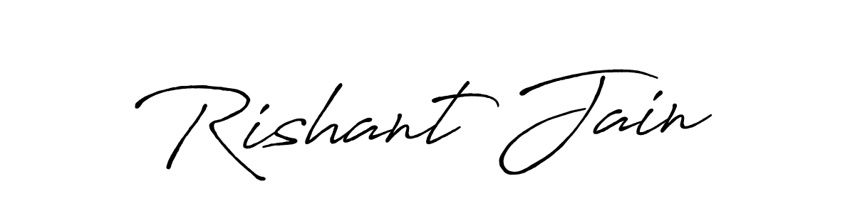 Create a beautiful signature design for name Rishant Jain. With this signature (Antro_Vectra_Bolder) fonts, you can make a handwritten signature for free. Rishant Jain signature style 7 images and pictures png