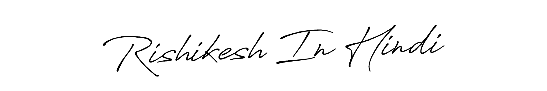 Best and Professional Signature Style for Rishikesh In Hindi. Antro_Vectra_Bolder Best Signature Style Collection. Rishikesh In Hindi signature style 7 images and pictures png