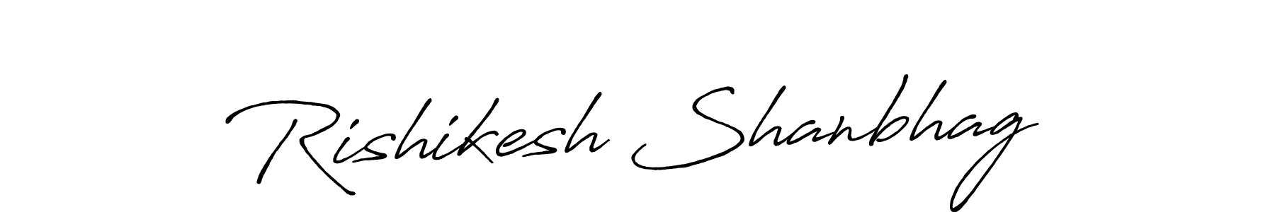 Design your own signature with our free online signature maker. With this signature software, you can create a handwritten (Antro_Vectra_Bolder) signature for name Rishikesh Shanbhag. Rishikesh Shanbhag signature style 7 images and pictures png