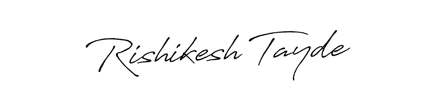 Also we have Rishikesh Tayde name is the best signature style. Create professional handwritten signature collection using Antro_Vectra_Bolder autograph style. Rishikesh Tayde signature style 7 images and pictures png