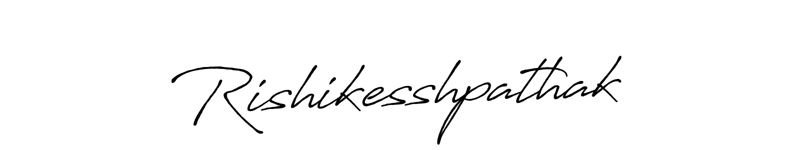 Use a signature maker to create a handwritten signature online. With this signature software, you can design (Antro_Vectra_Bolder) your own signature for name Rishikesshpathak. Rishikesshpathak signature style 7 images and pictures png