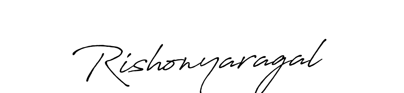 Rishonyaragal stylish signature style. Best Handwritten Sign (Antro_Vectra_Bolder) for my name. Handwritten Signature Collection Ideas for my name Rishonyaragal. Rishonyaragal signature style 7 images and pictures png