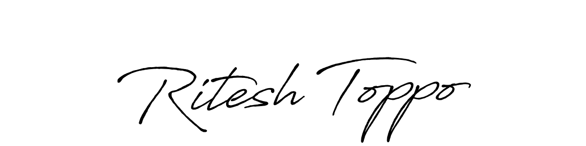 How to Draw Ritesh Toppo signature style? Antro_Vectra_Bolder is a latest design signature styles for name Ritesh Toppo. Ritesh Toppo signature style 7 images and pictures png