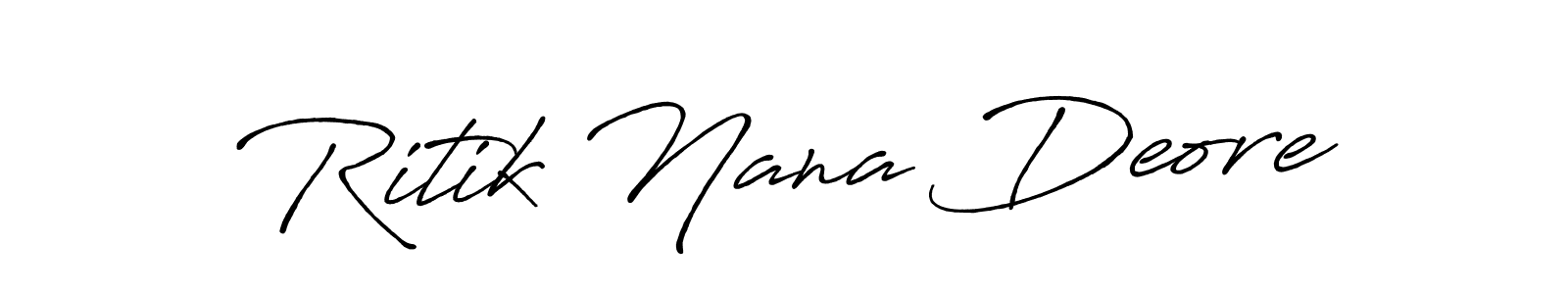 How to make Ritik Nana Deore name signature. Use Antro_Vectra_Bolder style for creating short signs online. This is the latest handwritten sign. Ritik Nana Deore signature style 7 images and pictures png