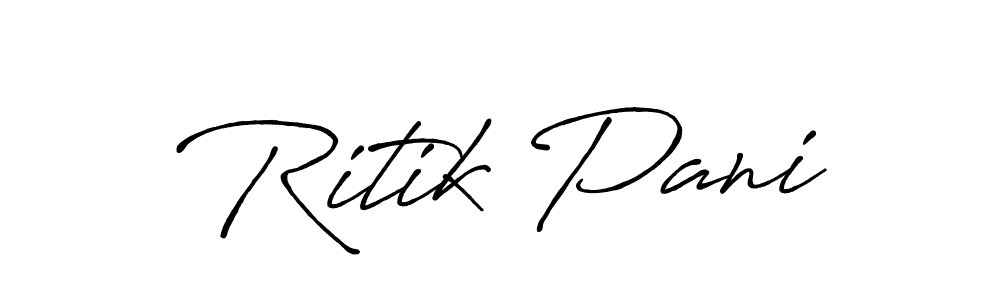 You should practise on your own different ways (Antro_Vectra_Bolder) to write your name (Ritik Pani) in signature. don't let someone else do it for you. Ritik Pani signature style 7 images and pictures png