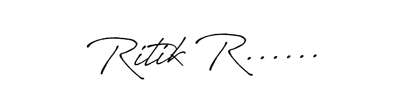 Also we have Ritik R...... name is the best signature style. Create professional handwritten signature collection using Antro_Vectra_Bolder autograph style. Ritik R...... signature style 7 images and pictures png