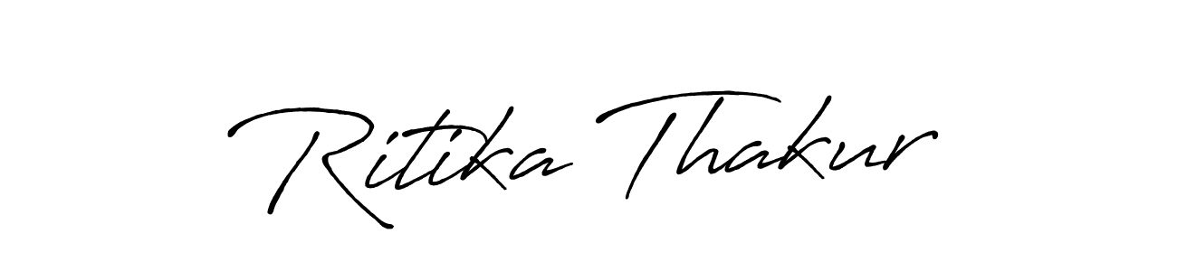 Design your own signature with our free online signature maker. With this signature software, you can create a handwritten (Antro_Vectra_Bolder) signature for name Ritika Thakur. Ritika Thakur signature style 7 images and pictures png