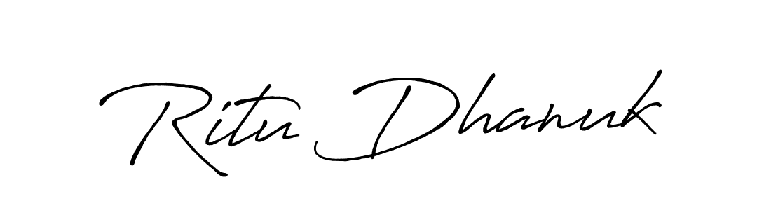 Ritu Dhanuk stylish signature style. Best Handwritten Sign (Antro_Vectra_Bolder) for my name. Handwritten Signature Collection Ideas for my name Ritu Dhanuk. Ritu Dhanuk signature style 7 images and pictures png