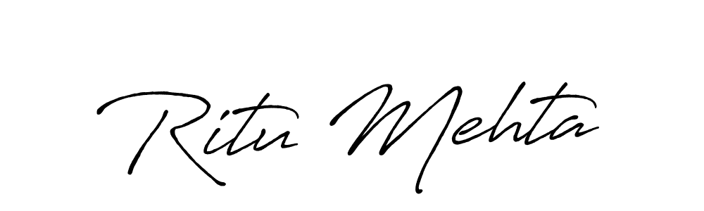 Make a short Ritu Mehta signature style. Manage your documents anywhere anytime using Antro_Vectra_Bolder. Create and add eSignatures, submit forms, share and send files easily. Ritu Mehta signature style 7 images and pictures png