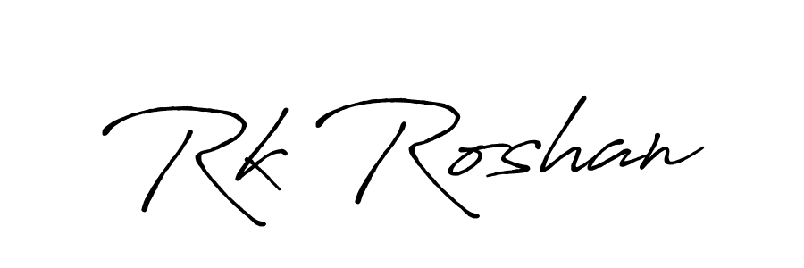 Rk Roshan stylish signature style. Best Handwritten Sign (Antro_Vectra_Bolder) for my name. Handwritten Signature Collection Ideas for my name Rk Roshan. Rk Roshan signature style 7 images and pictures png
