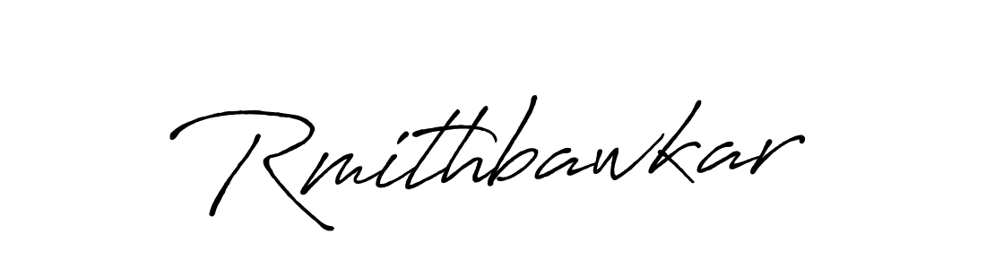 Also we have Rmithbawkar name is the best signature style. Create professional handwritten signature collection using Antro_Vectra_Bolder autograph style. Rmithbawkar signature style 7 images and pictures png