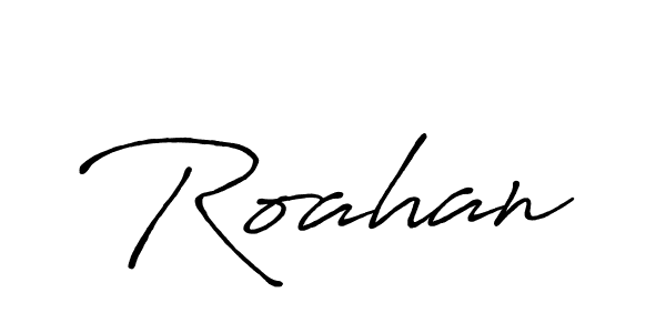 Also You can easily find your signature by using the search form. We will create Roahan name handwritten signature images for you free of cost using Antro_Vectra_Bolder sign style. Roahan signature style 7 images and pictures png