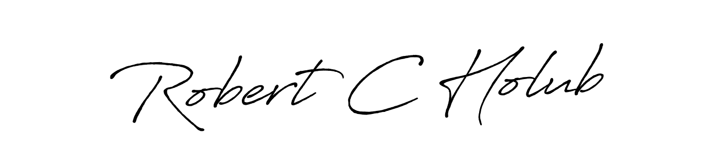 Make a short Robert C Holub signature style. Manage your documents anywhere anytime using Antro_Vectra_Bolder. Create and add eSignatures, submit forms, share and send files easily. Robert C Holub signature style 7 images and pictures png
