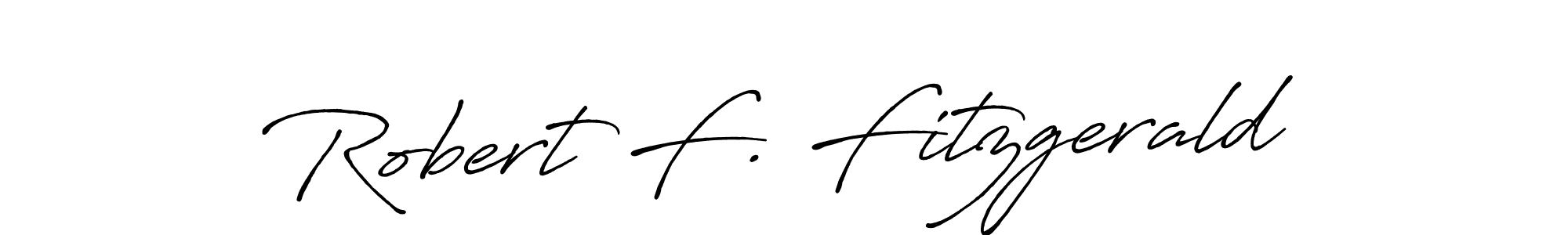 Design your own signature with our free online signature maker. With this signature software, you can create a handwritten (Antro_Vectra_Bolder) signature for name Robert F. Fitzgerald. Robert F. Fitzgerald signature style 7 images and pictures png