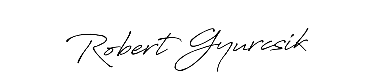 You should practise on your own different ways (Antro_Vectra_Bolder) to write your name (Robert Gyurcsik) in signature. don't let someone else do it for you. Robert Gyurcsik signature style 7 images and pictures png