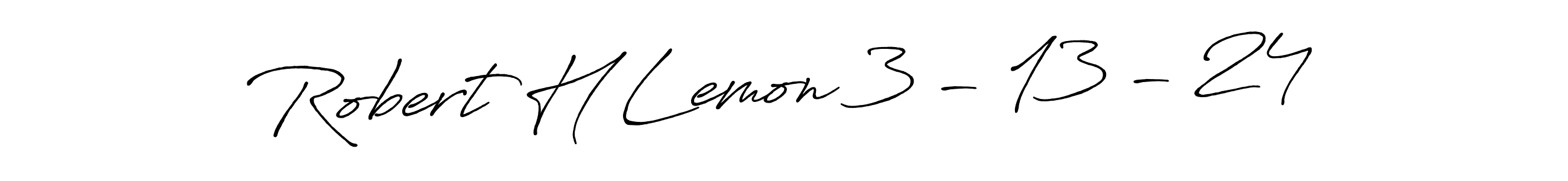 How to make Robert H Lemon 3 - 13 - 24 signature? Antro_Vectra_Bolder is a professional autograph style. Create handwritten signature for Robert H Lemon 3 - 13 - 24 name. Robert H Lemon 3 - 13 - 24 signature style 7 images and pictures png