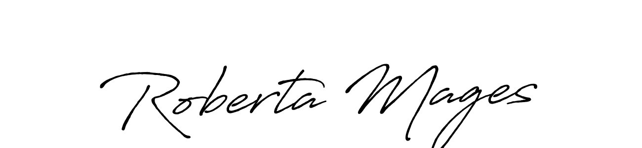 You should practise on your own different ways (Antro_Vectra_Bolder) to write your name (Roberta Mages) in signature. don't let someone else do it for you. Roberta Mages signature style 7 images and pictures png