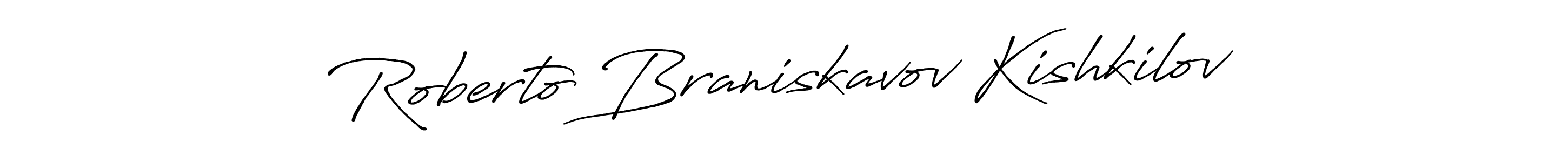 Antro_Vectra_Bolder is a professional signature style that is perfect for those who want to add a touch of class to their signature. It is also a great choice for those who want to make their signature more unique. Get Roberto Braniskavov Kishkilov name to fancy signature for free. Roberto Braniskavov Kishkilov signature style 7 images and pictures png