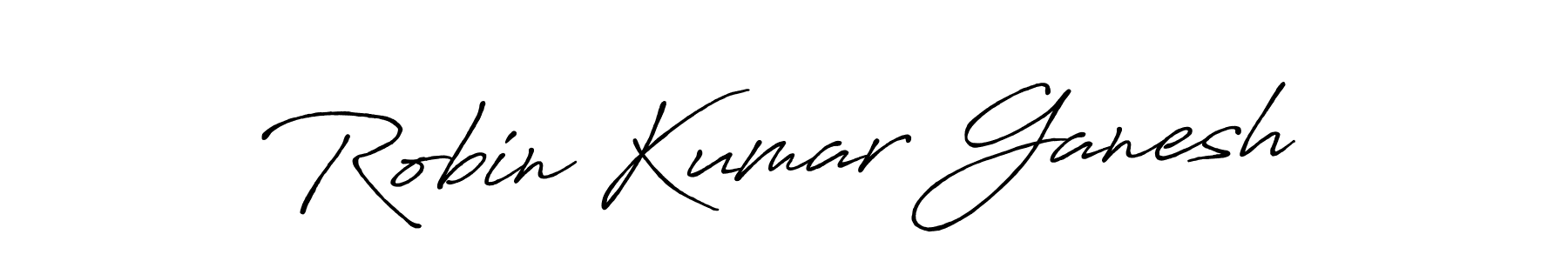 How to make Robin Kumar Ganesh signature? Antro_Vectra_Bolder is a professional autograph style. Create handwritten signature for Robin Kumar Ganesh name. Robin Kumar Ganesh signature style 7 images and pictures png