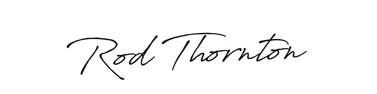 Rod Thornton stylish signature style. Best Handwritten Sign (Antro_Vectra_Bolder) for my name. Handwritten Signature Collection Ideas for my name Rod Thornton. Rod Thornton signature style 7 images and pictures png