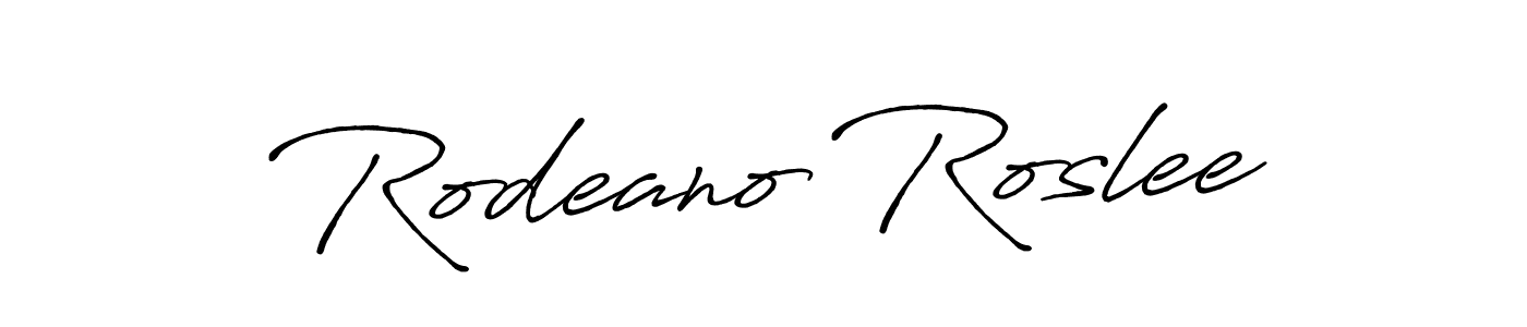 Make a short Rodeano Roslee signature style. Manage your documents anywhere anytime using Antro_Vectra_Bolder. Create and add eSignatures, submit forms, share and send files easily. Rodeano Roslee signature style 7 images and pictures png