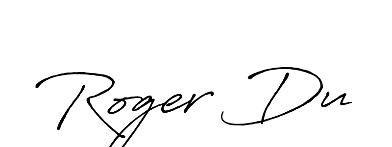 Roger Du stylish signature style. Best Handwritten Sign (Antro_Vectra_Bolder) for my name. Handwritten Signature Collection Ideas for my name Roger Du. Roger Du signature style 7 images and pictures png