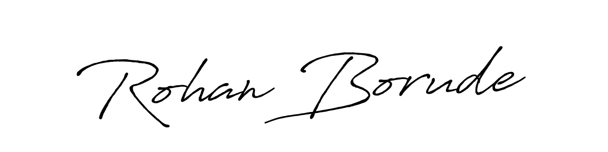 Make a short Rohan Borude signature style. Manage your documents anywhere anytime using Antro_Vectra_Bolder. Create and add eSignatures, submit forms, share and send files easily. Rohan Borude signature style 7 images and pictures png