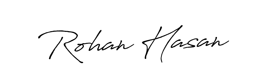 You should practise on your own different ways (Antro_Vectra_Bolder) to write your name (Rohan Hasan) in signature. don't let someone else do it for you. Rohan Hasan signature style 7 images and pictures png
