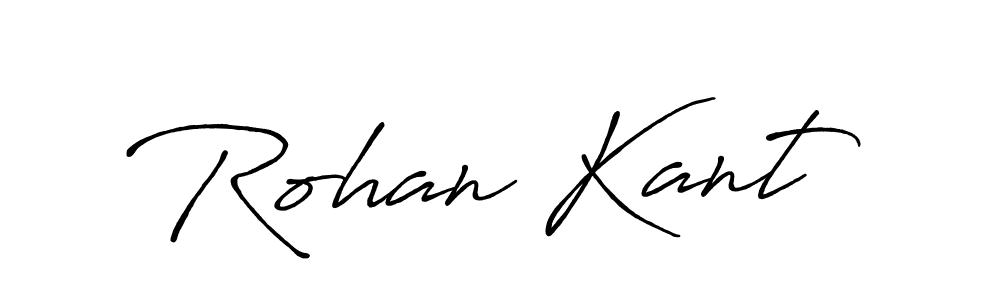 Rohan Kant stylish signature style. Best Handwritten Sign (Antro_Vectra_Bolder) for my name. Handwritten Signature Collection Ideas for my name Rohan Kant. Rohan Kant signature style 7 images and pictures png