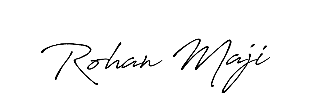 You should practise on your own different ways (Antro_Vectra_Bolder) to write your name (Rohan Maji) in signature. don't let someone else do it for you. Rohan Maji signature style 7 images and pictures png