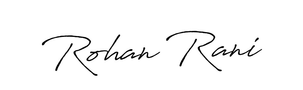 This is the best signature style for the Rohan Rani name. Also you like these signature font (Antro_Vectra_Bolder). Mix name signature. Rohan Rani signature style 7 images and pictures png