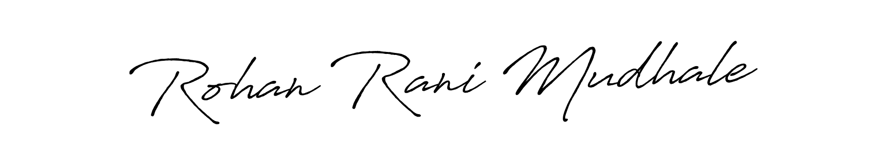 Design your own signature with our free online signature maker. With this signature software, you can create a handwritten (Antro_Vectra_Bolder) signature for name Rohan Rani Mudhale. Rohan Rani Mudhale signature style 7 images and pictures png
