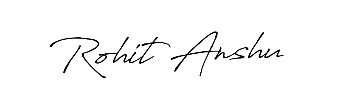 How to make Rohit Anshu name signature. Use Antro_Vectra_Bolder style for creating short signs online. This is the latest handwritten sign. Rohit Anshu signature style 7 images and pictures png