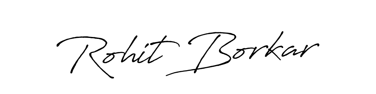 Make a short Rohit Borkar signature style. Manage your documents anywhere anytime using Antro_Vectra_Bolder. Create and add eSignatures, submit forms, share and send files easily. Rohit Borkar signature style 7 images and pictures png